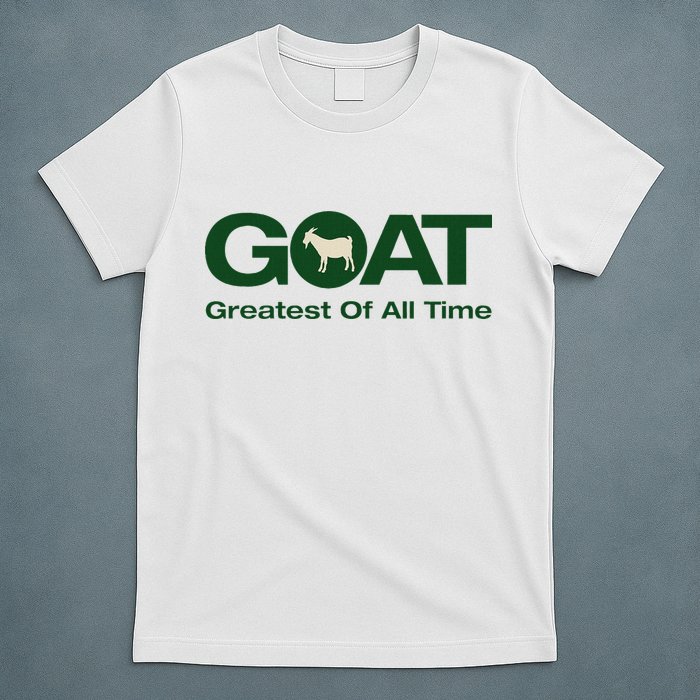 The Greatest Of All Time G.O.A.T. T-Shirt