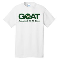 The Greatest Of All Time G.O.A.T. Tall T-Shirt