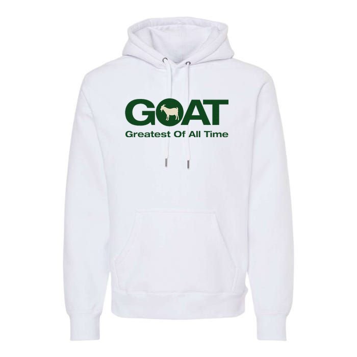 The Greatest Of All Time G.O.A.T. Premium Hoodie