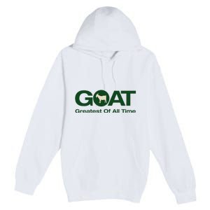 The Greatest Of All Time G.O.A.T. Premium Pullover Hoodie