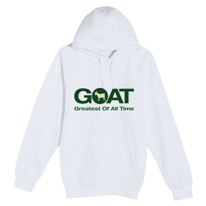 The Greatest Of All Time G.O.A.T. Premium Pullover Hoodie