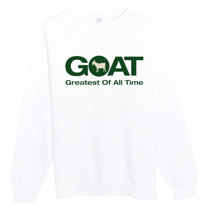 The Greatest Of All Time G.O.A.T. Premium Crewneck Sweatshirt