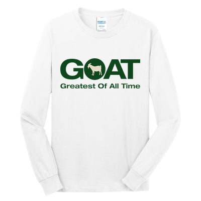 The Greatest Of All Time G.O.A.T. Tall Long Sleeve T-Shirt
