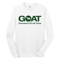 The Greatest Of All Time G.O.A.T. Tall Long Sleeve T-Shirt