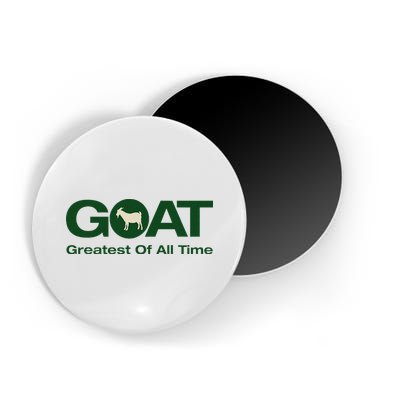 The Greatest Of All Time G.O.A.T. Magnet