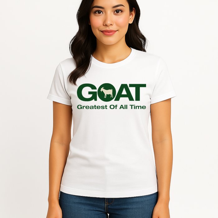The Greatest Of All Time G.O.A.T. Womens T-Shirt