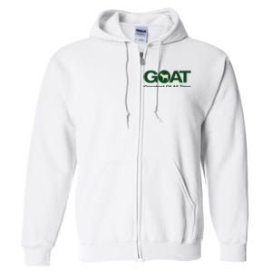 The Greatest Of All Time G.O.A.T. Full Zip Hoodie