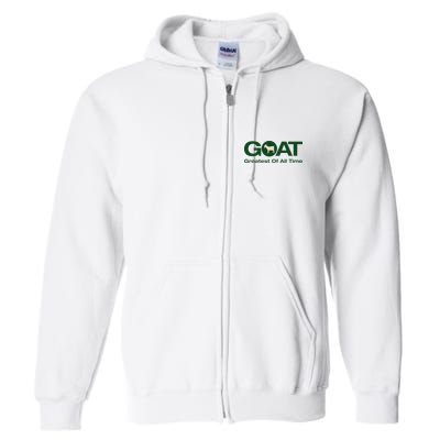 The Greatest Of All Time G.O.A.T. Full Zip Hoodie