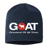 The Greatest Of All Time GOAT Design Sustainable Beanie