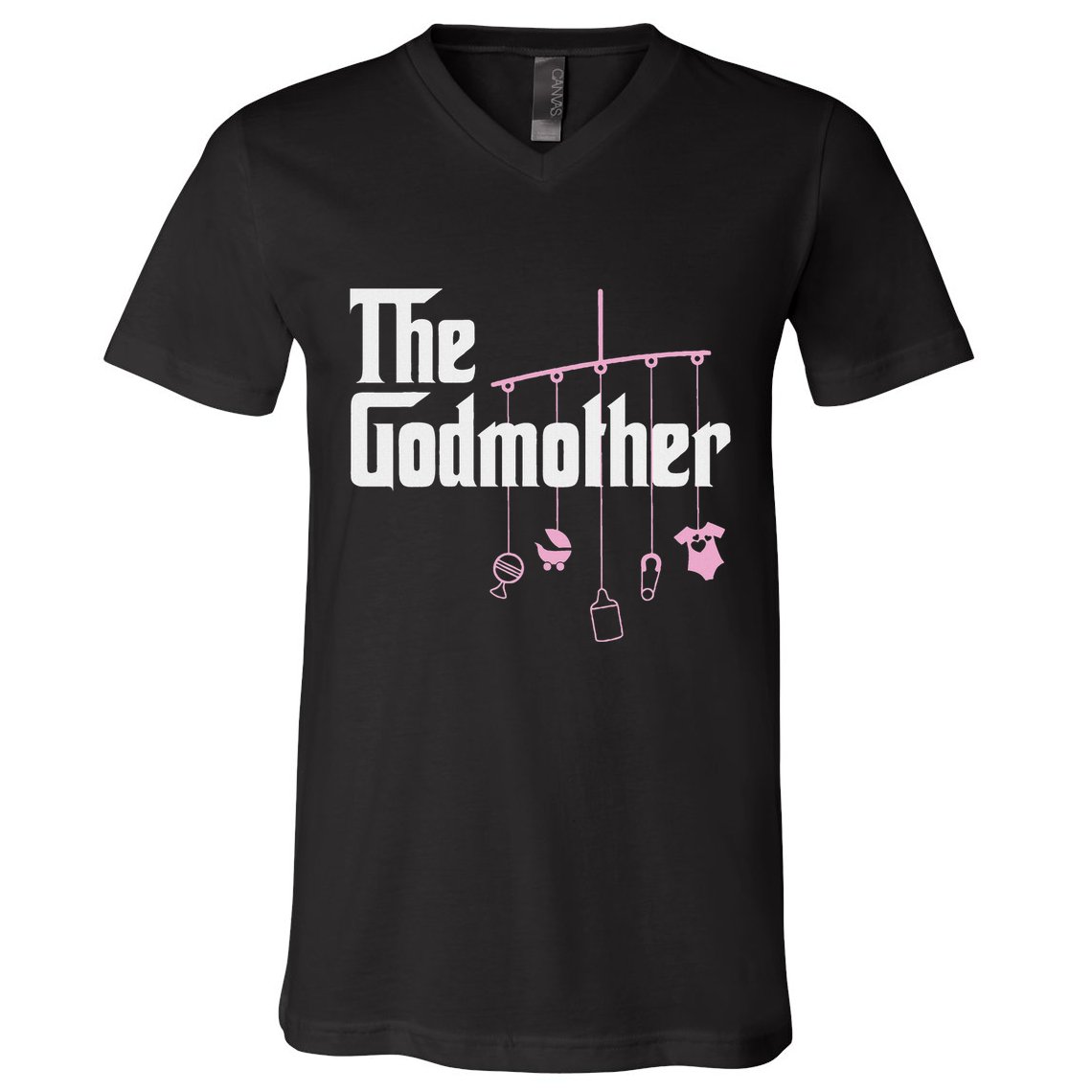 The Godmother Of New Baby Girl Funny Pun Gift V-Neck T-Shirt