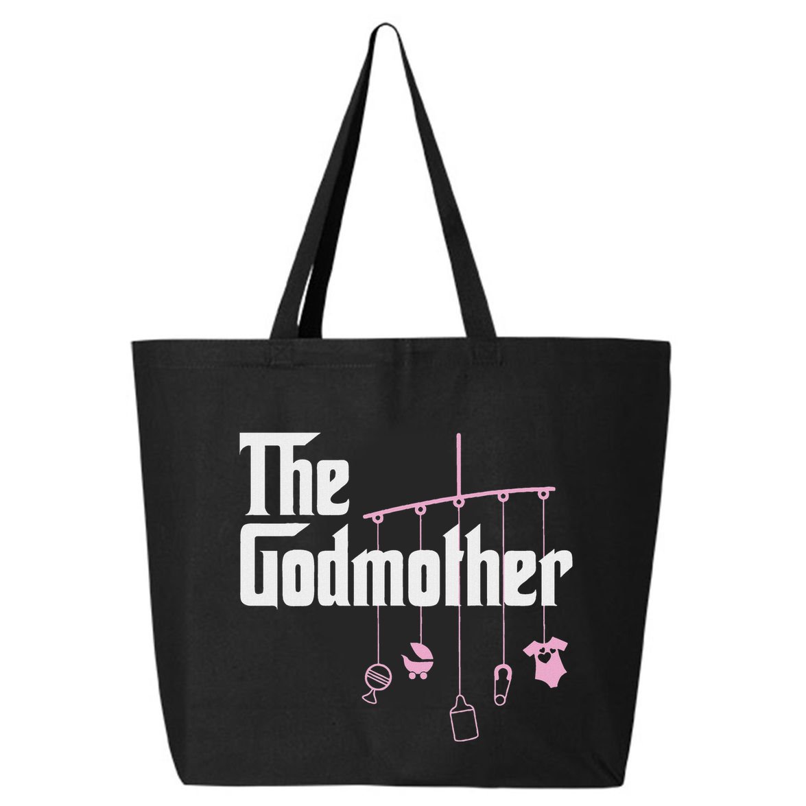 The Godmother Of New Baby Girl Funny Pun Gift 25L Jumbo Tote