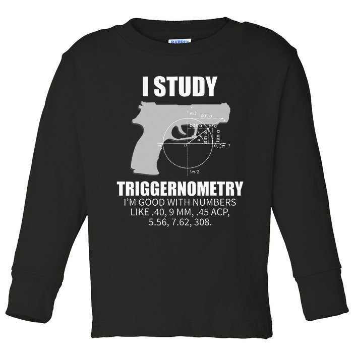 Triggernometry Gun Owner 2nd Amendment Rights Toddler Long Sleeve Shirt