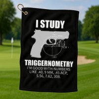 Triggernometry Gun Owner 2nd Amendment Rights Golf Towel