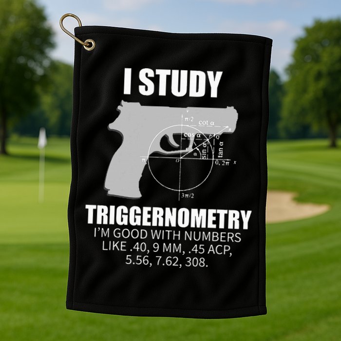 Triggernometry Gun Owner 2nd Amendment Rights Golf Towel