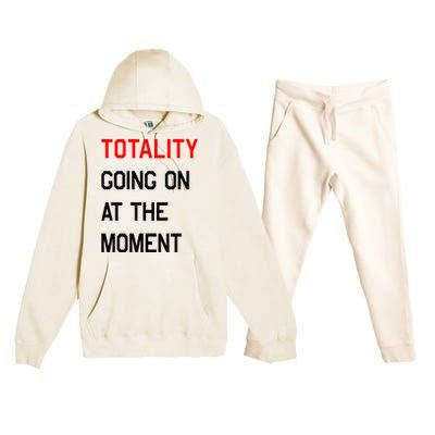 Totality Going On At The Moment Premium Hooded Sweatsuit Set