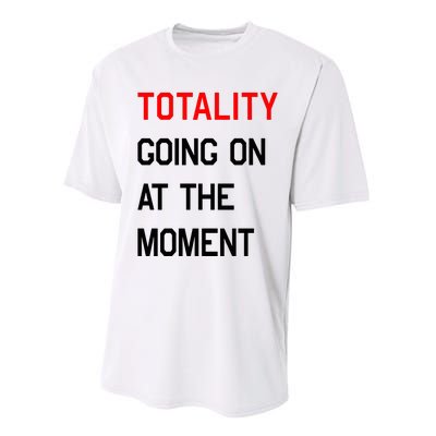 Totality Going On At The Moment Performance Sprint T-Shirt