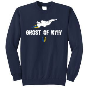 The Ghost Of Kyiv Fighter Pilot Military Stand With Ukraine Tall Sweatshirt