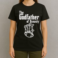 The Godfather Of Dynasty Football T-Shirt