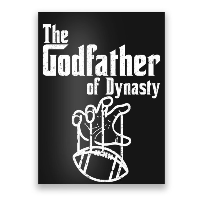 The Godfather Of Dynasty Football Poster