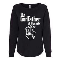 The Godfather Of Dynasty Football Womens California Wash Sweatshirt