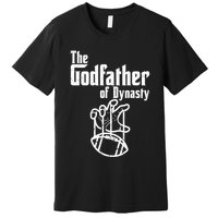 The Godfather Of Dynasty Football Premium T-Shirt