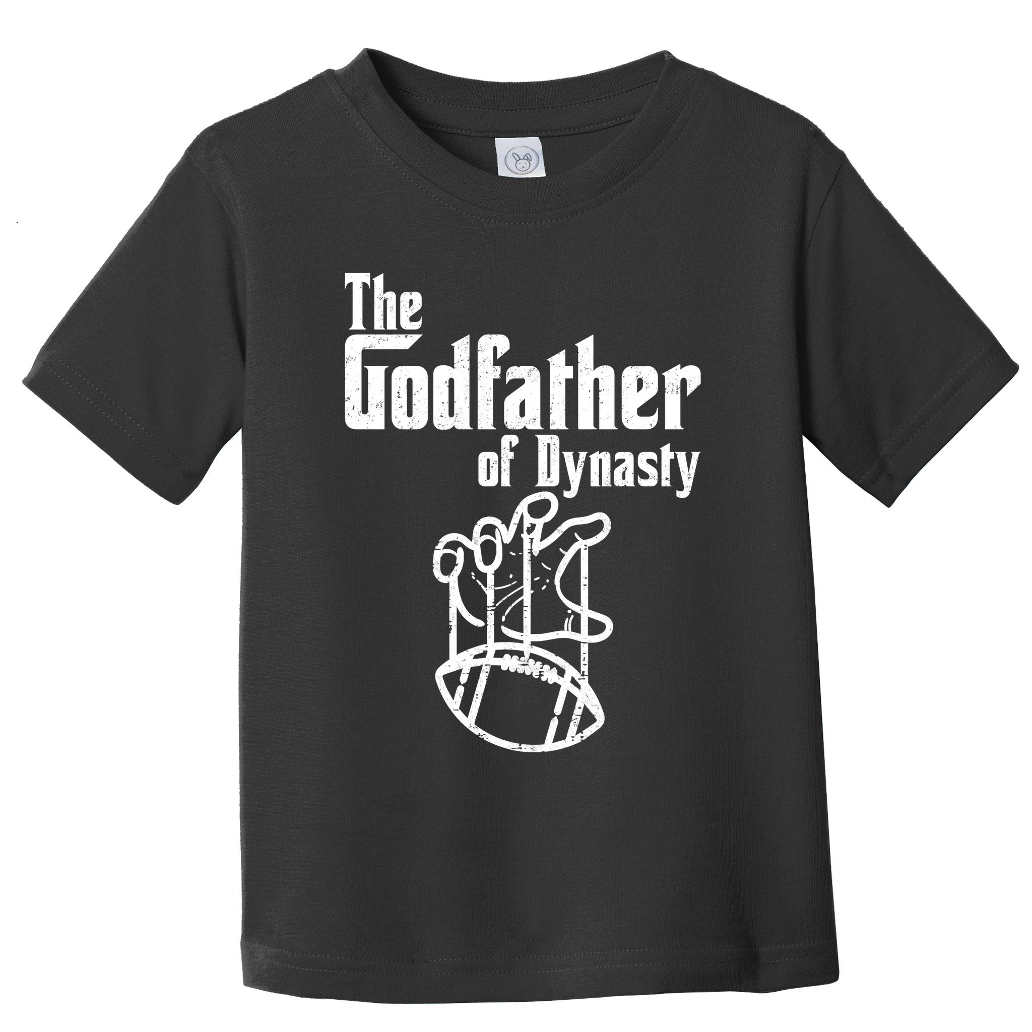 The Godfather Of Dynasty Football Toddler T-Shirt
