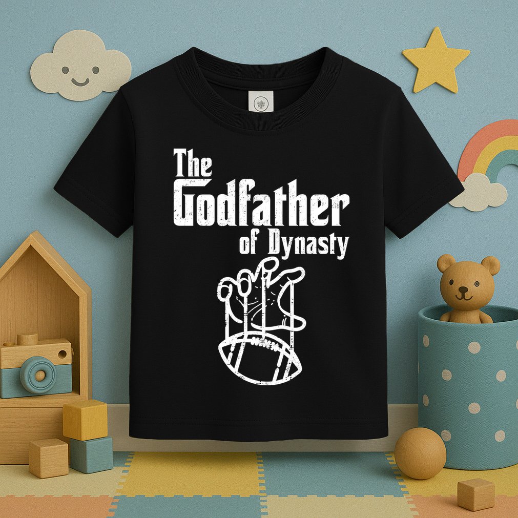 The Godfather Of Dynasty Football Toddler T-Shirt