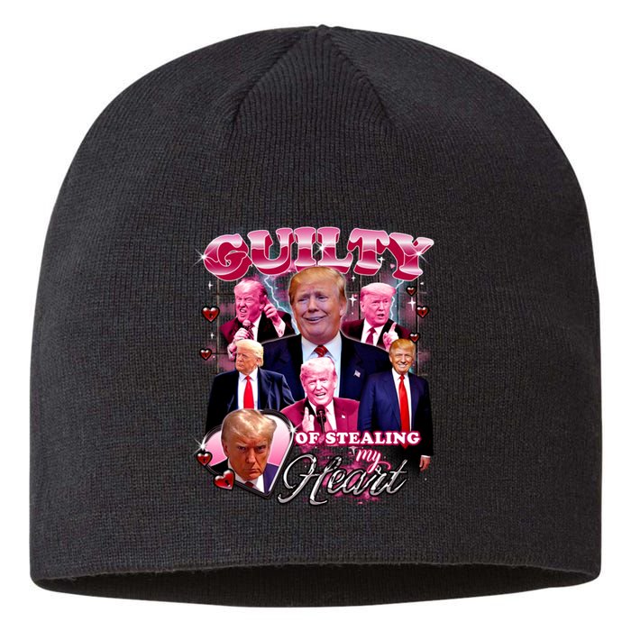 Trump Guilty Of Stealing My Heart Funny Donald Trump Lover Sustainable Beanie