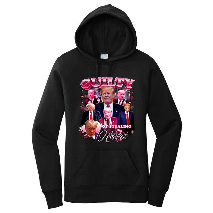 Trump Guilty Of Stealing My Heart Funny Donald Trump Lover Women's Pullover Hoodie