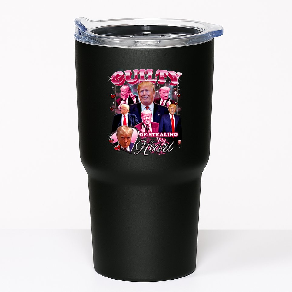 Trump Guilty Of Stealing My Heart Funny Donald Trump Lover Tumbler