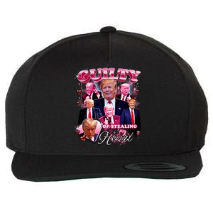 Trump Guilty Of Stealing My Heart Funny Donald Trump Lover Wool Snapback Cap