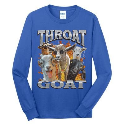 Throat Goat Offensive Adult Humor Bootleg Tall Long Sleeve T-Shirt