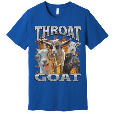 Throat Goat Offensive Adult Humor Bootleg Premium T-Shirt