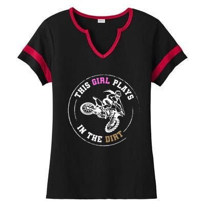 This Girl Plays In The Dirt Biking Dirt Bike Ladies Halftime Notch Neck Tee