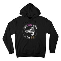 This Girl Plays In The Dirt Biking Dirt Bike Hoodie