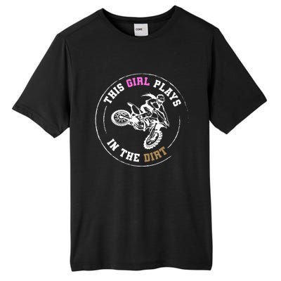 This Girl Plays In The Dirt Biking Dirt Bike Tall Fusion ChromaSoft Performance T-Shirt