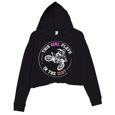 This Girl Plays In The Dirt Biking Dirt Bike Crop Fleece Hoodie