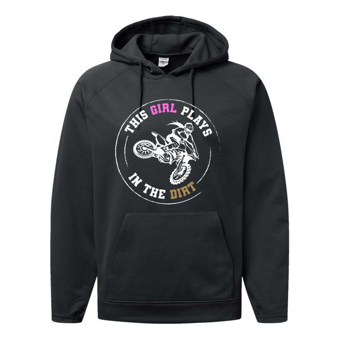 This Girl Plays In The Dirt Biking Dirt Bike Performance Fleece Hoodie