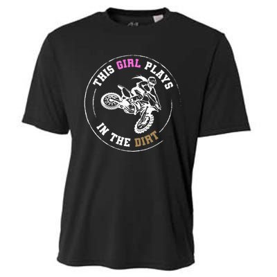 This Girl Plays In The Dirt Biking Dirt Bike Cooling Performance Crew T-Shirt