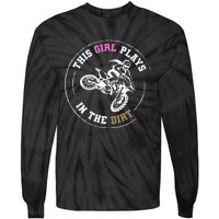 This Girl Plays In The Dirt Biking Dirt Bike Tie-Dye Long Sleeve Shirt