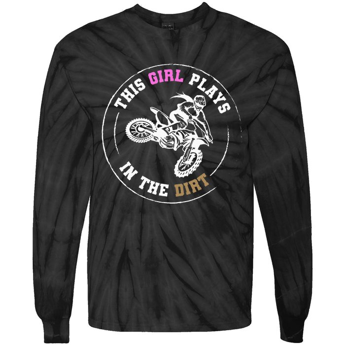 This Girl Plays In The Dirt Biking Dirt Bike Tie-Dye Long Sleeve Shirt