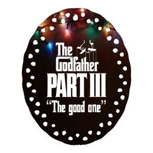 The Godfather Part Iii The Good One Ceramic Oval Ornament