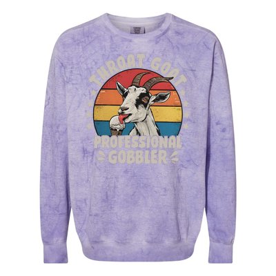 Throat Goat Professional Gobbler Funny Colorblast Crewneck Sweatshirt