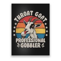 Throat Goat Professional Gobbler Funny Poster