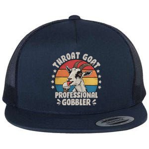 Throat Goat Professional Gobbler Funny Flat Bill Trucker Hat