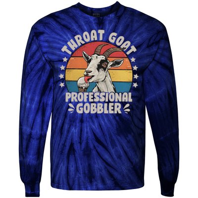 Throat Goat Professional Gobbler Funny Tie-Dye Long Sleeve Shirt