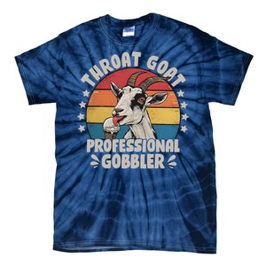 Throat Goat Professional Gobbler Funny Tie-Dye T-Shirt