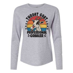 Throat Goat Professional Gobbler Funny Womens Cotton Relaxed Long Sleeve T-Shirt