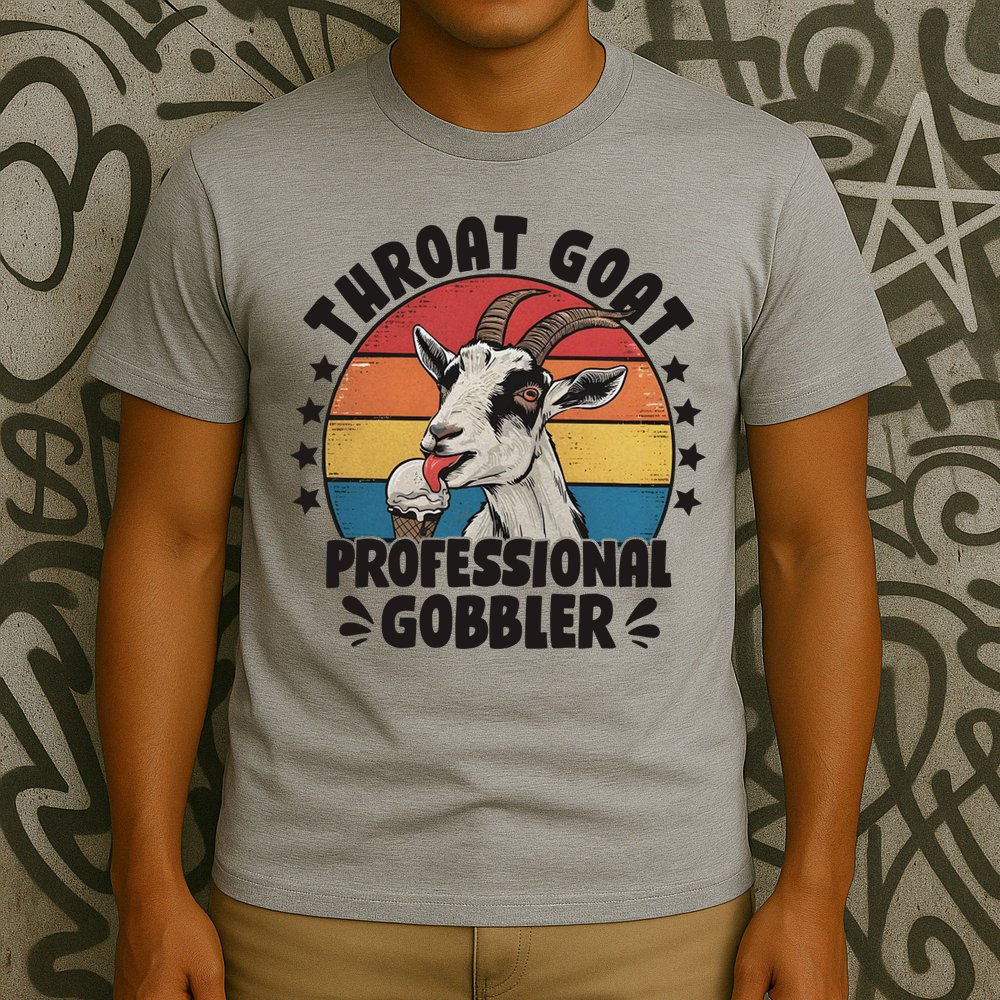 Throat Goat Professional Gobbler Funny T-Shirt