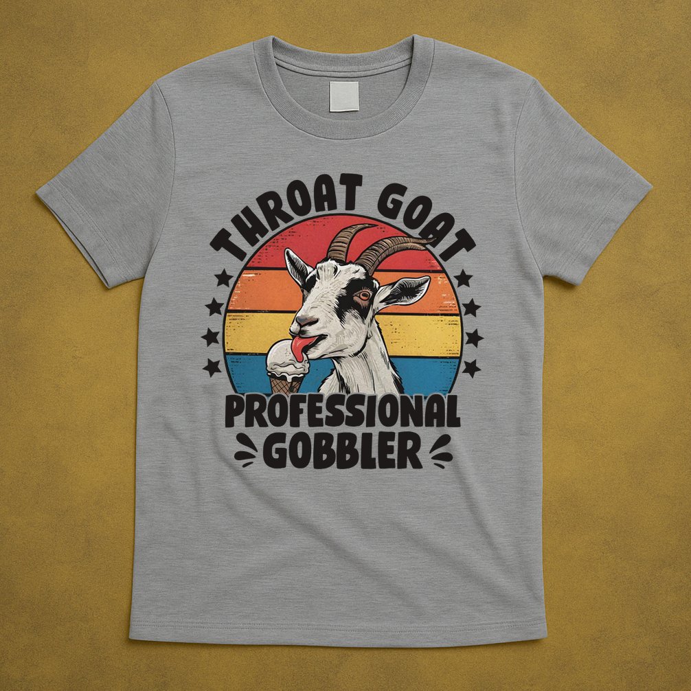 Throat Goat Professional Gobbler Funny T-Shirt